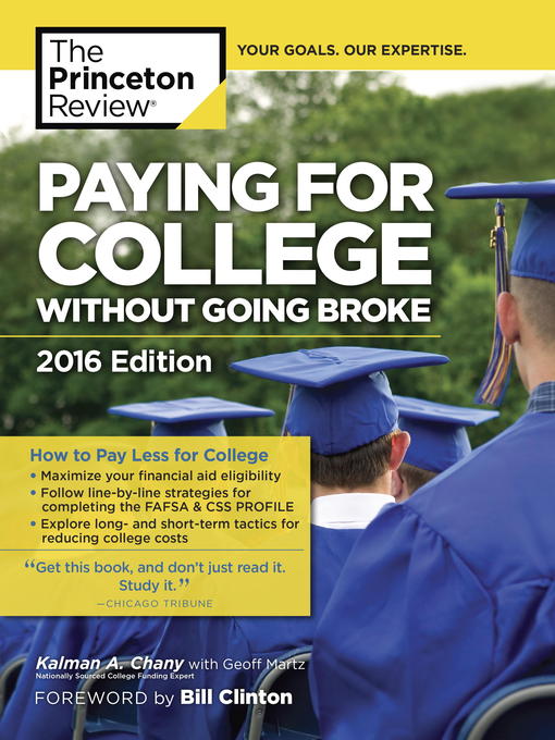 Title details for Paying for College Without Going Broke, 2016 Edition by Princeton Review - Available